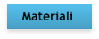 Materiali