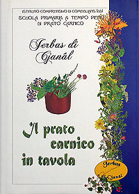 Jerbas di Cjanal  il prato carnico in tavola