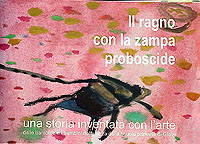 Il ragno dalla zampa proboscide Scrivere una storia con l'arte