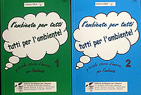 L'ambiente per tutti, tutti per l'ambiente Vol. 1-2