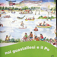 Noi Guastallesi e il Po