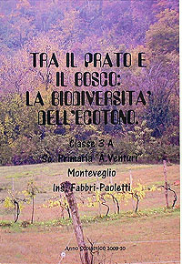 Tra il prato e il bosco La biodiversita' dell'ecotono