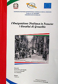 L'Emigrazione italiana in Francia: i Coratini di Grenoble Raccolta di foto d'epoca, documenti e testimonianze