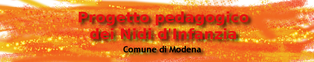 Progettp pedagogico dei Nidi d'Infanzia - Comune di Modena